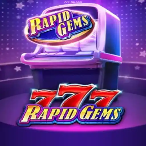 Exploring the Exciting World of RapidGems777: A Premier Online Casino Game